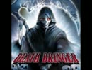 DEATH BRINGER