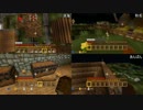 うるさい3人がXBOX360版マインクラフト再びやってみた Part.26