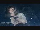【GUMI】winter star prayer【オリジナルPV／mickeY -雨上がりP-】
