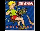 洋楽を高音質で聴いてみよう【892】 The Offspring 『Staring At The Sun』