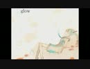 『glow』を歌ってみました