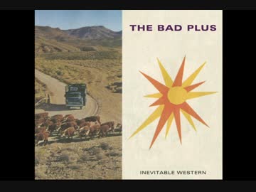 The Bad Plus - Gold Prisms Incorporated
