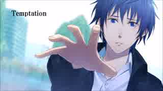 【KAITO・ZOLA・VY2】 Temptation 【オリジナル曲】