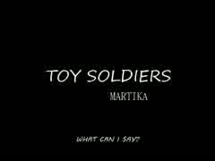 TOY SOLDIERS / MARTIKA (LP Record)