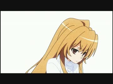 とらドラ！後期　op shilky heart 高画質版