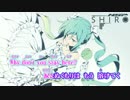 【ニコカラ】SHIRO【Off Vocal】