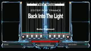 【IIDX】Back Into The Light (N/H/A)【DP】