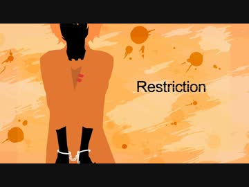【雨廻ツブリ】「Restriction」【エセ英語CVVC】