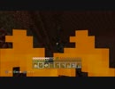 地図一枚分の世界での日常　Minecraft実況【part18】