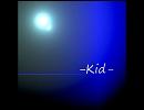 NNI オリジナル曲 -Kid-
