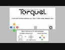 【実況プレイ】頭もくるくるフル回転TorqueL【PLAYISM】