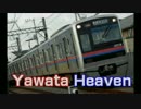 【京成】Yawata Heaven【Second Heaven】