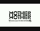 【初音ミク】MOTHER【オリジナル曲】