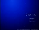 【UTOPIA】さぁ、あなたの夢の中へ【実況プレイ】partFINAL