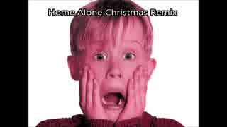 ホーム・アローン（Home Alone）-　Christmas Dubstep