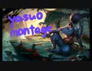 yasuo montage.uso