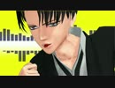 【兵長誕遅刻】Rude Boy【進撃のＭＭＤ】