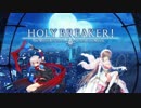 【PV】HOLY BREAKER!