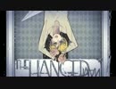 【鏡音レンオリジナル曲】Hanged Man【ハヤカワP】