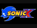 【ソニックX】SONIC DRIVE【OP＿約６０分】
