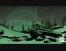 【結月ゆかり実況プレイ】 The Long Dark 04