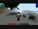 【Minecraft】大規模タンポポ農家になってやる【ゆっくり実況】part01