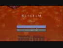 【隔日更新】マインクラフトほぼ初見プレイ【Minecraft】S2■part34