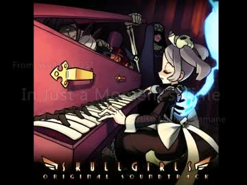 【巡音ルカ】Skullgirlsより「In Just a Moment's Time」