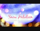 【ラブライブ！】Snow Halation 踊ってみた by Your Star