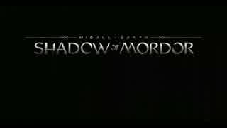 【実況】モルドールの鬼となる part 01【Shadow of Mordor】