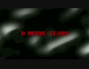 D minor -TEARS-