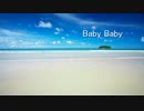 [ニコラップ] BabyBaby - money [さわたろ]