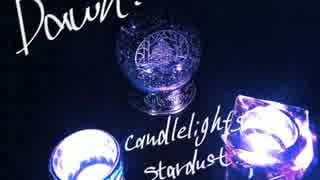 Dawn / candlelights stardust