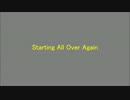 【穂歌ソラ】Starting All Over Again【セルフカバー】