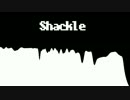 【ダブステップ】 Shackle 【NNI】