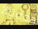 【ニコカラ】Zucca【offvocal】