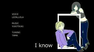 【LEON & LOLA】 I KNOW 【11th Anniversary】