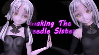 Making The Tweedle Sisters