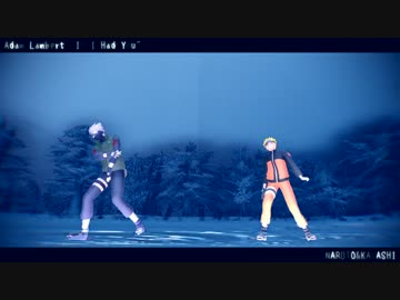 【MMDナルト】生徒と先生でIf I Had You【カメラ配布あり】