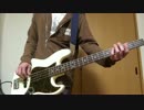 【ベース】　RAY　弾いてみた　【弾き直し】