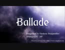 Ballade (Burgmuller)（バラード）オーケストラVer.