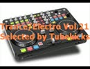 Trance/Electro Vol.21(Selected by Tubekicks)