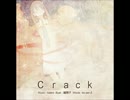 ざふとんが一切加工しないで「crack」歌ってみた結果