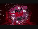 【第一章】Bad∞end∞night【合唱】