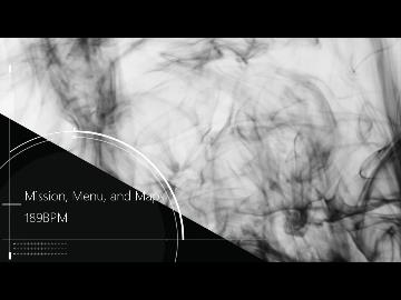 Mission, Menu, and Maps