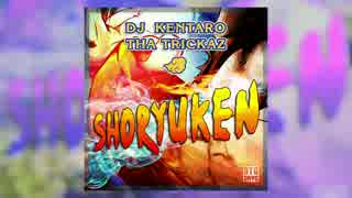 Tha Trickaz x Dj Kentaro - Shoryuken (DnB Edit)