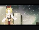 【鏡音リン】nostalgic snow【オリジナルPV】