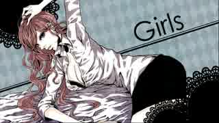 【林歌ぽてこ】Girls【UTAUカバー】