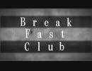 TACTIVE/Break Fast Club feat.文鳥,野崎りこん,おちやめ,ちょろ,アーバン或るPecori