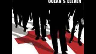 160 million chinese man ＯＳＴ　Ocean's 11 by　david holmes